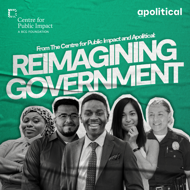 https://www.centreforpublicimpact.org/assets/Reimagining-Government-podcast-CTA-727.png