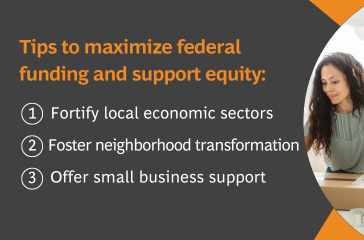 tips to maximize federal funding and support equity